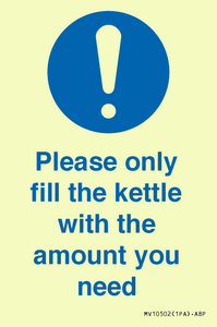 Please only fill the kettle with the amount you need